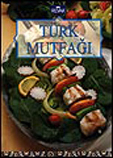 La Cuisine Turque (Fransızca Yemek Kitabı)